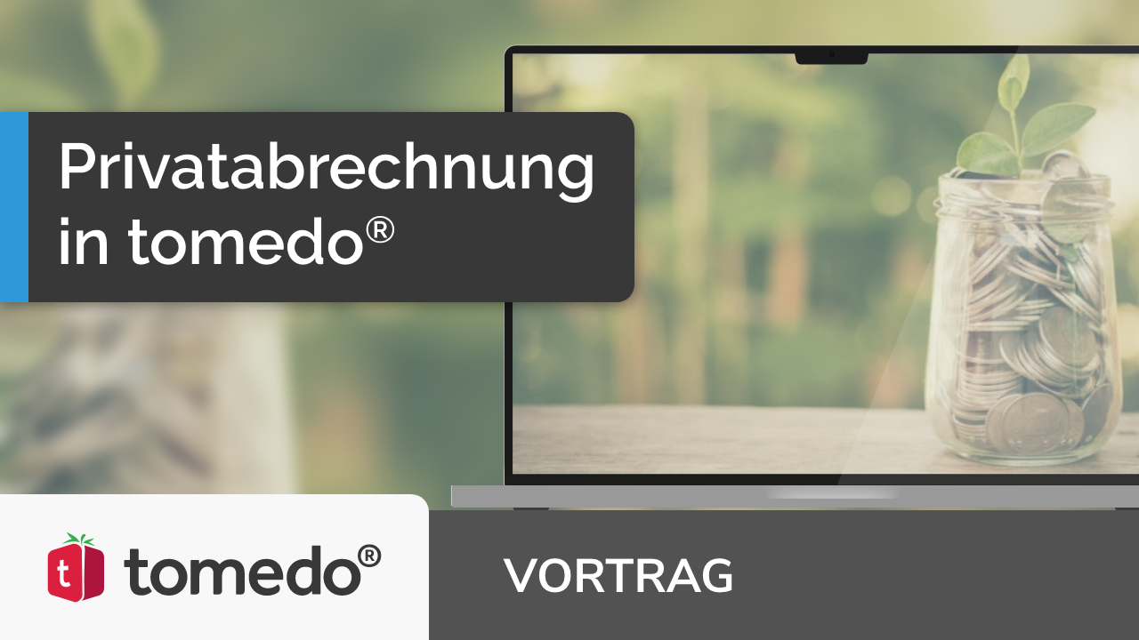 Privatabrechnung in tomedo®